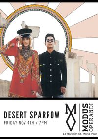 Desert Sparrow @ Modus Operandi
