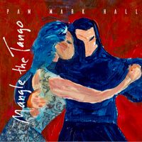 MANGLE THE TANGO - Download by Pam Mark Hall