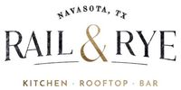 Rail & Rye, Navasota TX