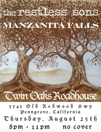 The Restless Sons and Manzanita Falls at Twin Oaks