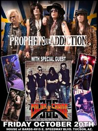Color of Chaos w/ Prophets of Addiction