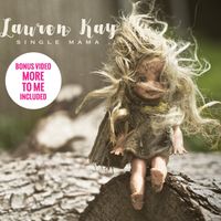 Single Mama by Lauren Kay