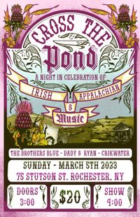 Cross the Pond - Rochester, NY