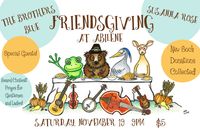 Friendsgiving Party with The Brothers Blue and Susanna Rose