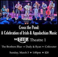 Cross the Pond - Rochester, NY w/ Dady & Ryan and Crikwater