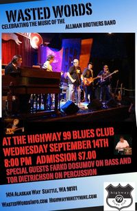 Wasted Words second Wednesday's at the Highway 99 Blues Club