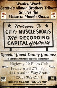 Wasted Words and the Highway 99 Blues Club present a musical tribute to the sounds of Muscle Shoals