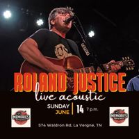 Roland Justice @ Memories Bar & Grill