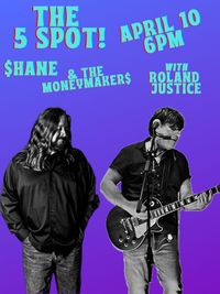 Roland Justice @ The 5 Spot