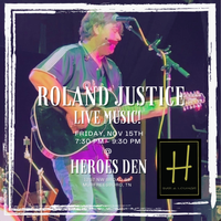 Roland Justice @ Heroes Den