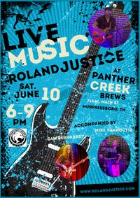 Roland Justice @ Panther Creek Brews