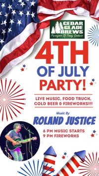Roland Justice @ Cedar Glade Brews July 4th Party