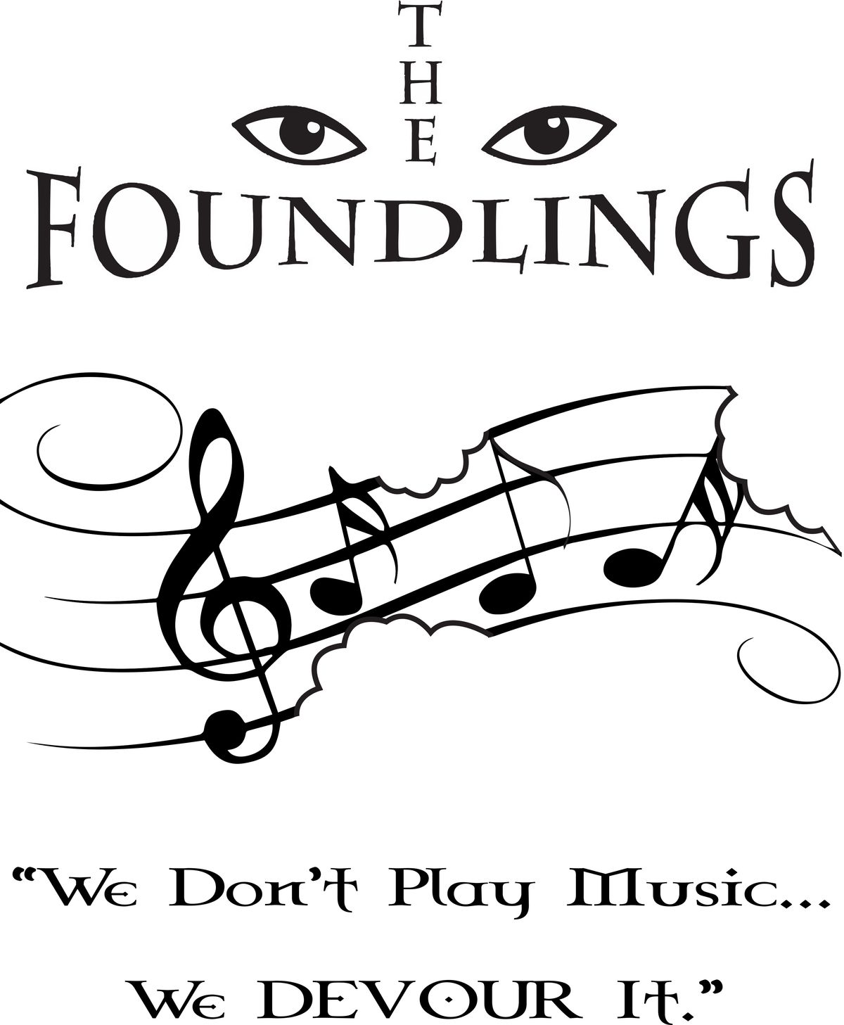 White T-shirt "We Don't Play Music...We Devour It"