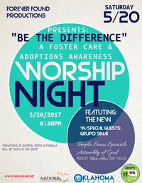 "Be The Difference" A Foster Care & Adoptions Awareness Night of Worship