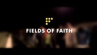Fields of Faith