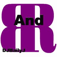 And by DJBailyJ