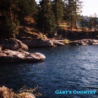 Gary's Country by Gary A. Edwards Composer