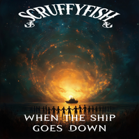 When the Ship Goes Down by Scruffyfish