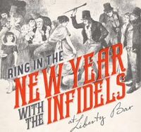 The Infidels @ Liberty Bar