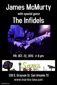 THE INFIDELS special Guest of JAMES McMURTY @ SAM'S BURGER JOINT