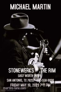 Michael Martin acoustic solo @ Stone Werks @ The Rim