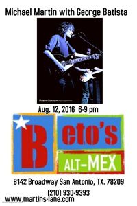 MICHAEL MARTIN & GEORGE BATISTA @ BETO'S