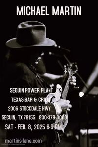 Michael Martin Solo @ Seguin Power Plant