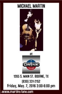 MICHAEL MARTIN solo @ Drink Texas Biergarten