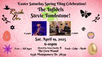 Stevie Tombstone & The Infidels @ Easter Saturday Spring Fling Celebration