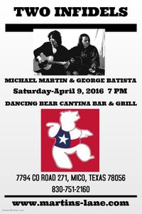 TWO INFIDELS/MICHAEL MARTIN & GEORGE BATISTA @ DANCING BEAR CANTINA BAR & GRILL