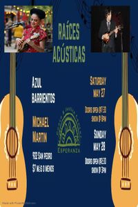 Azul Barrientos with guest Michael Martin