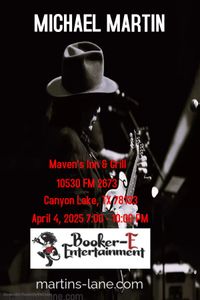 Michael Martin Solo @ Maven's Inn & Grill 