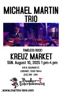 Michael Martin Trio @ Kreuz Market 