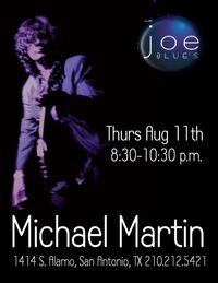 MICHAEL MARTIN solo @ Joe Blue's
