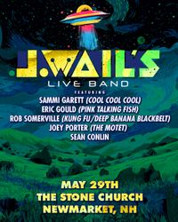 J.WAIL's Live Band ft/ Sammi Garett + members of Pink Talking Fish, Kung Fu, The Motet & more!
