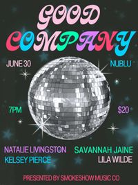 Good Company Show at Nublu!