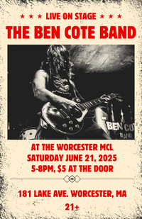 The Ben Cote Band @ The Worcester MCL