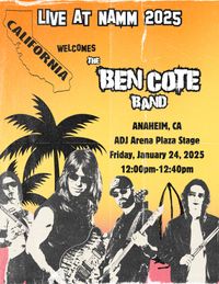 The Ben Cote Band @ NAMM ADJ Arena Stage