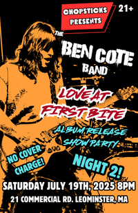 The Ben Cote Band ALBUM RELEASE PARTY Night 2 @ Chopsticks (Night #2!)
