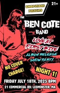 The Ben Cote Band ALBUM RELEASE PARTY Night 1 @ Chopsticks