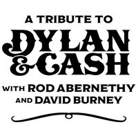 Dylan & Cash with Rod Abernethy and David Burney
