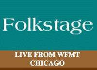 FOLKSTAGE - LIVE from WFMT Chicago