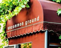 Uncommon Ground - Chicago, IL