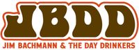 Jim Bachmann and the Day Drinkers