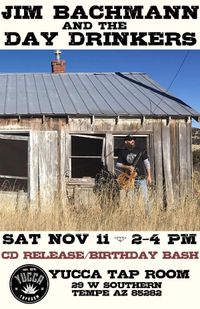 Jim Bachmann and the Day Drinkers - Full Band CD RELEASE
