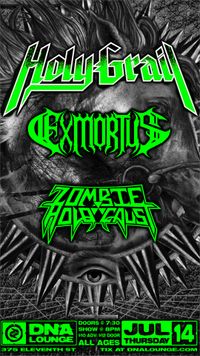 Holy Grail/ Exmortus/ Zombie Holocaust 