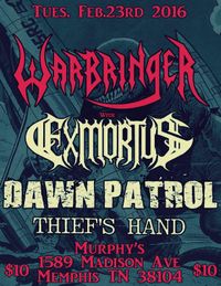 Warbringer/Exmortus/Dawn Patrol