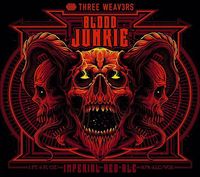 Blood Junkie Imperial Red Ale Party w/ Litaoa