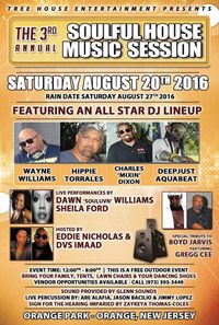 The 3rd Annual Soulful House Music Session
