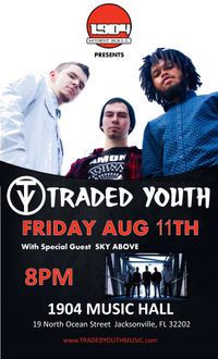 Traded Youth Live at 1904 Music Hall